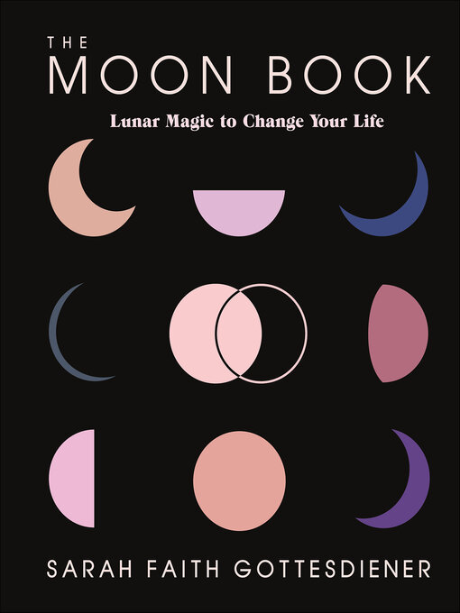 Title details for The Moon Book by Sarah Faith Gottesdiener - Available